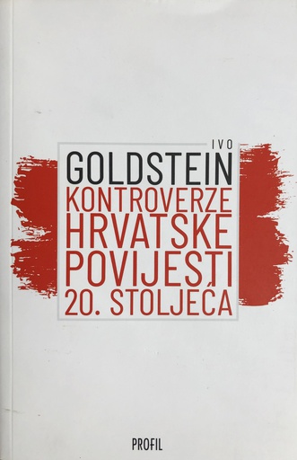 [A-10-3A] KONTROVERZE HRVATSKE POVIJESTI 20. STOLJEĆA