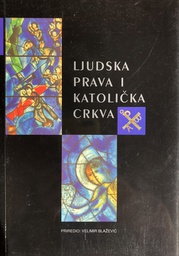 [A-10-2B] LJUDSKA PRAVA I KATOLIČKA CRKVA