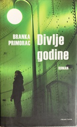 [A-10-2B] DIVLJE GODINE