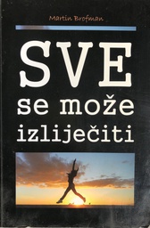 [A-10-2A] SVE SE MOŽE IZLIJEČITI