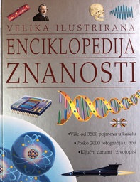 [A-04-1A] VELIKA ILUSTRIRANA ENCIKLOPEDIJA ZNANOSTI