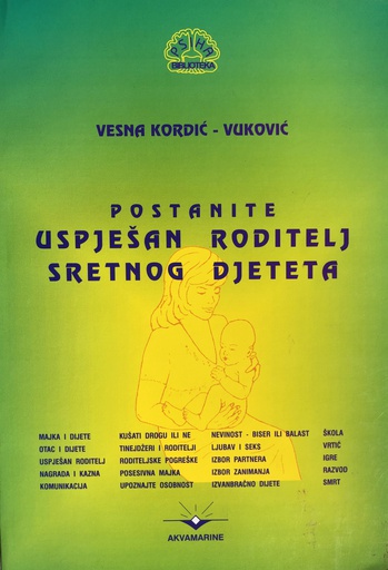 [A-11-4B] POSTANITE USPJEŠAN RODITELJ SRETNOG DJETETA