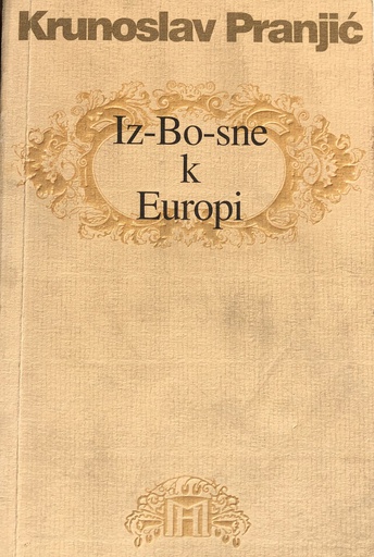 [A-11-3A] IZ BOSNE K EUROPI