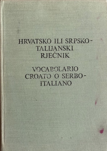 [A-11-2B] HRVATSKO ILI SRPSKO TALIJANSKI RJEČNIK