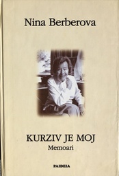 [A-12-5B] KURZIV JE MOJ - MEMOARI