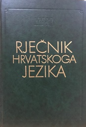 [A-12-4B] RJEČNIK HRVATSKOG JEZIKA