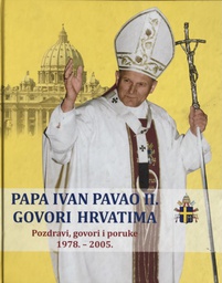[A-12-3A] PAPA IVAN PAVAO II. GOVORI HRVATIMA