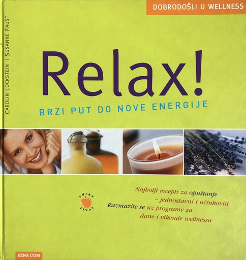 [A-12-3A] RELAX ! - BRZI PUT DO NOVE ENERGIJE