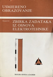 [A-12-2B] ZBIRKA ZADATAKA IZ OSNOVA ELEKTROTEHNIKE