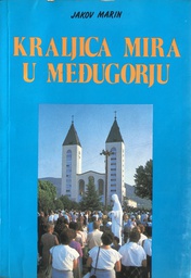 [A-12-2B] KRALJICA MIRA U MEĐUGORJU