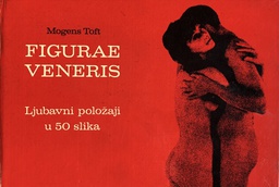 [A-12-2A] FIGURAE VENERIS - LJUBAVNI POLOŽAJI U 50 SLIKA