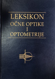 [A-13-4B] LEKSIKON OČNE OPTIKE I OPTOMETRIJE