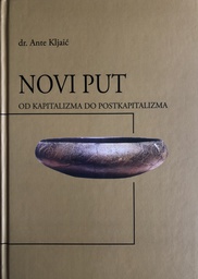 [A-13-4A] NOVI PUT - OD KAPITALIZMA DO POSTKAPITALIZMA