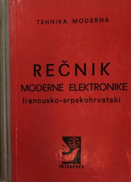 [A-13-3B] REČNIK MODERNE ELEKTRONIKE FRANCUSKO SRPSKOHRVATSKI