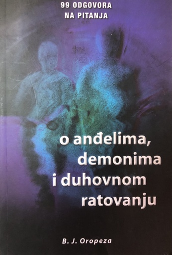 [A-13-3B] O ANĐELIMA, DEMONIMA I DUHOVNOM RATOVANJU