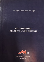 [A-13-3B] FIZIJATRIJSKO-REUMATOLOŠKI RJEČNIK