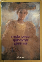 [A-13-3A] MOJA PRVA LJUBAVNA PJESMA