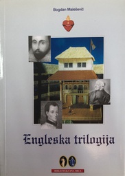 [A-13-2B] ENGLESKA TRILOGIJA