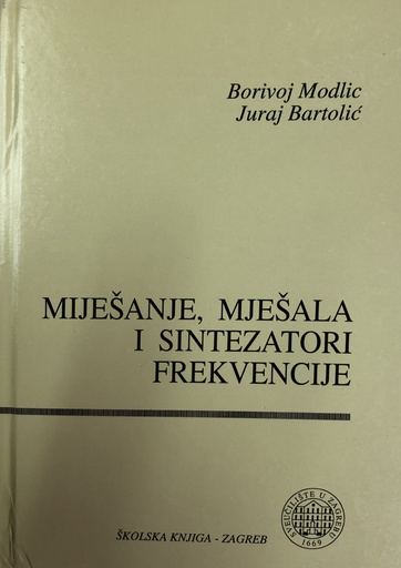 [A-13-2B] MIJEŠANJE, MJEŠALA I SINTEZATORI FREKVENCIJE
