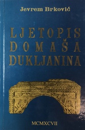 [A-13-2B] LJETOPIS DOMAŠA DUKLJANINA