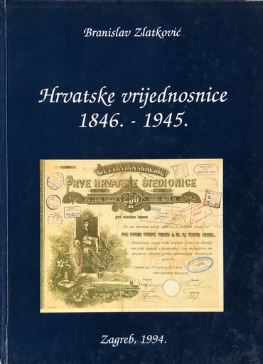 [A-09-1B] HRVATSKE VRIJEDNOSNICE 1846-1945