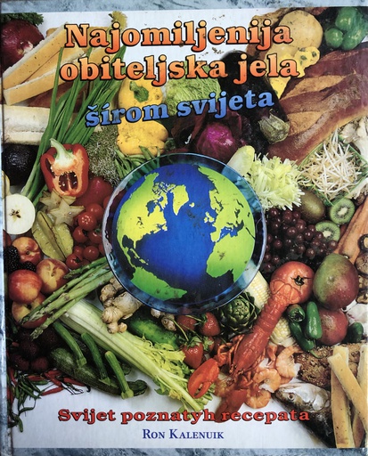 [A-09-1B] NAJOMILJENIJA OBITELJSKA JELA ŠIROM SVIJETA