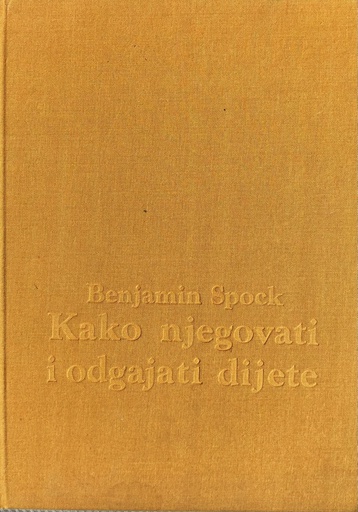 [A-09-1A] KAKO NJEGOVATI I ODGAJATI DIJETE