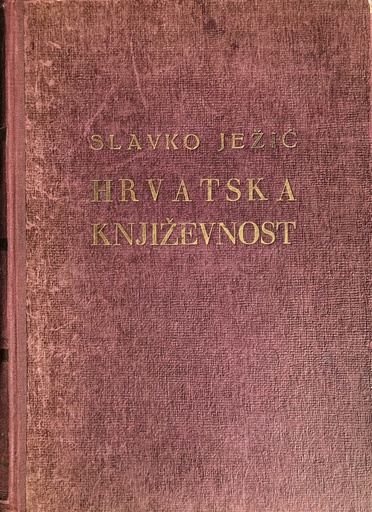 [A-10-1B] HRVATSKA KNJIŽEVNOST OD POČETKA DO DANAS 1100-1941