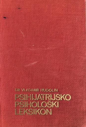 [A-10-1B] PSIHIJATRIJSKO PSIHOLOŠKI LEKSIKON