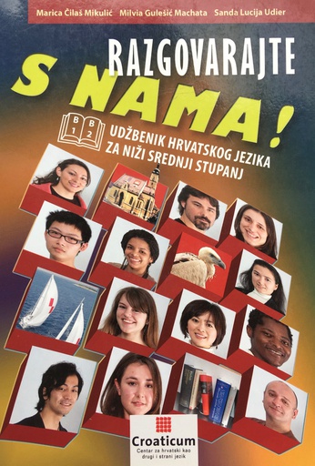 [B-01-3A] RAZGOVARAJTE S NAMA! - B1, B2 UDŽBENIK HR JEZIKA ZA NIŽI SREDNJI STUPANJ
