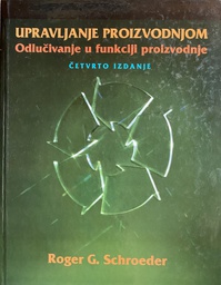 [B-01-1A] UPRAVLJANJE PROIZVODNJOM - ODLUČIVANJE U FUNKCIJI PROIZVODNJE