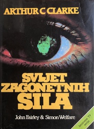 [D-01-2A] ARTHUR C CLARKE - SVIJET ZAGONETNIH SILA