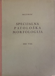 [A-13-1A] SPECIJALNA PATOLOŠKA MORFOLOGIJA - VIII