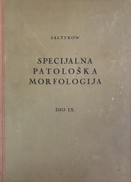 [A-13-1A] SPECIJALNA PATOLOŠKA MORFOLOGIJA - IX