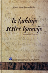 [A-13-1A] IZ KUHINJE SESTRE IGNACIJE