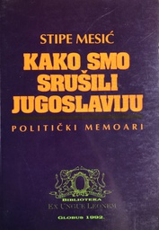 [B-02-5B] KAKO SMO SRUŠILI JUGOSLAVIJU