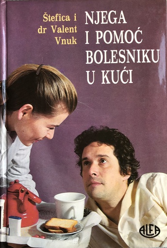 [B-02-5B] NJEGA I POMOĆ BOLESNIKU U KUĆI