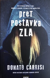 [B-02-4B] PRETPOSTAVKA ZLA