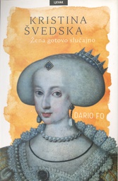 [B-02-3A] KRISTINA ŠVEDSKA - ŽENA GOTOVO SLUČAJNO