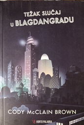 [B-02-2B] TEŽAK SLUČAJ U BLAGDANGRADU