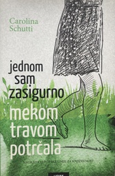 [B-03-5B] JEDNOM SAM ZASIGURNO MEKOM TRAVOM POTRČALA