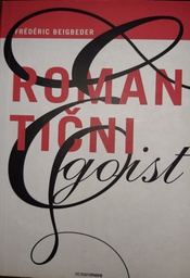 [GS-2B] ROMANTIČNI EGOIST