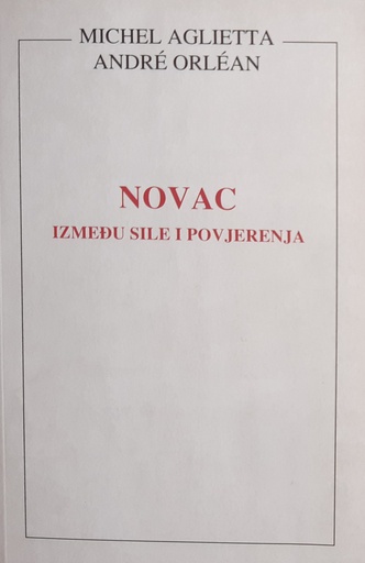 [B-03-2A] NOVAC IZMEĐU SILE I POVJERENJA