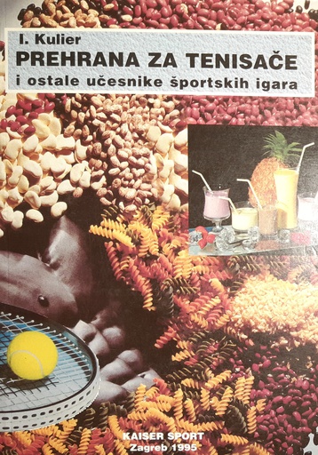 [GHL-6A] PREHRANA ZA TENISAČE I OSTALE UČESNIKE ŠPORTSKIH IGARA