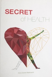 [O-03-4B] SECRET OF HEALTH