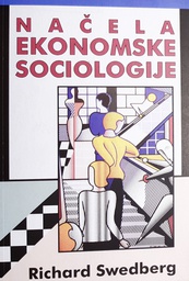 [O-02-2A] NAČELA EKONOMSKE SOCIOLOGIJE