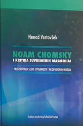 [S-02-6B] NOAM CHOMSKY I KRITIKA SUVREMENIH MASMEDIJA