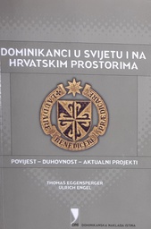[O-B-1A] DOMINIKANCI U SVIJETU I NA HRVATSKIM PROSTORIMA