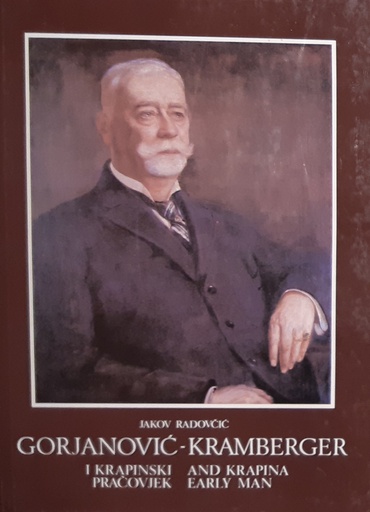 [O-03-1B] DRAGUTIN GORJANOVIĆ - KRAMBERGER I KRAPINSKI PRAČOVJEK