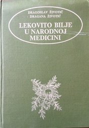 [O-03-2A] LEKOVITO BILJE U NARODNOJ MEDICINI
